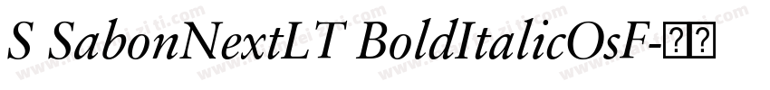 S SabonNextLT BoldItalicOsF字体转换